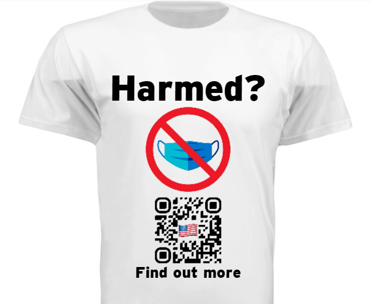 COVID-19 Harm From Mandates T Shirt